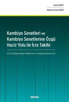 Seçkin Yayıncılık Kambiyo Senetleri ve Kambiyo Senetlerine Özgü Haciz Yolu İle İcra Takibi - 1
