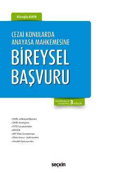 Seçkin Yayıncılık Cezai Konularda Anayasa Mahkemesine Bireysel Başvuru - 1