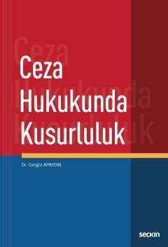 Seçkin Yayıncılık Ceza Hukukunda Kusurluluk - 1