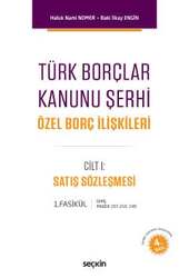 Seçkin Yayıncılık Türk Borçlar Kanunu Şerhi Özel Borç İlişkileri Cilt: 1 Satış Sözleşmesi Md. 207-216, 245 - Seçkin Yayıncılık