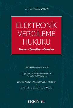 Seçkin Yayıncılık Elektronik Vergileme Hukuku Tanım - Örnekler - Öneriler - 1