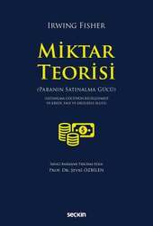 Seçkin Yayıncılık - Seçkin Yayıncılık Miktar Teorisi Paranın Satınalma Gücü