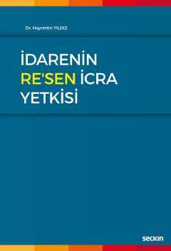 Seçkin Yayıncılık İdarenin Resen İcra Yetkisi - 1