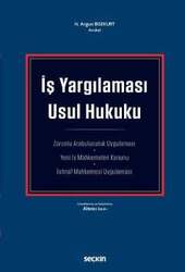 Seçkin Yayıncılık - Seçkin Yayıncılık İş Yargılaması Usul Hukuku