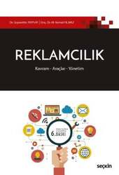 Seçkin Yayıncılık Reklamcılık Kavram - Araçlar - Yönetim - Seçkin Yayıncılık