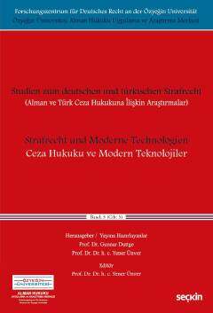 Seçkin Yayıncılık Alman ve Türk Ceza Hukukuna İlişkin AraştırmalarCeza Hukuku ve Modern Teknolojiler - 1