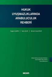 Seçkin Yayıncılık Hukuk Uyuşmazlıklarında Arabuluculuk Rehberi - Seçkin Yayıncılık