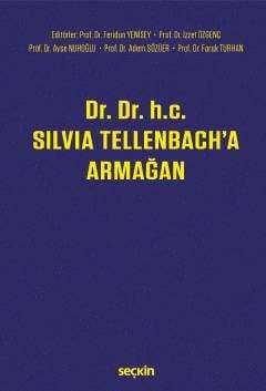 Seçkin Yayıncılık Dr. Dr. h.c. Silvia Tellenbacha Armağan - 1