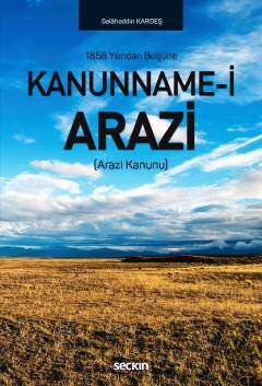 Seçkin Yayıncılık Kanunname-i Arazi Arazi Kanunu - 1