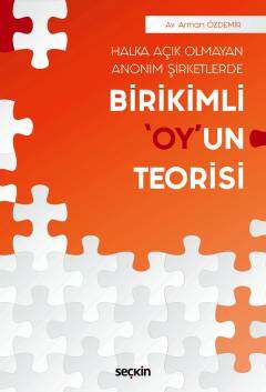 Seçkin Yayıncılık Halka Açık Olmayan Anonim Şirketlerde Birikimli Oyun Teorisi - 1