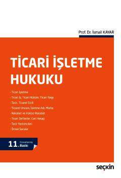 Seçkin Yayıncılık Ticari İşletme Hukuku - 1