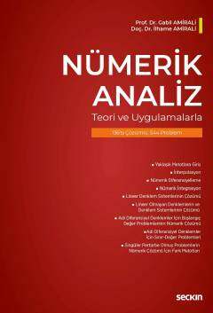 Seçkin Yayıncılık Nümerik Analiz Teori ve Uygulamalarla - 1