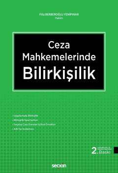 Seçkin Yayıncılık Ceza Mahkemelerinde Bilirkişilik - 1