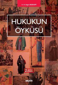 Seçkin Yayıncılık Sümerolog-Araştırmacı-Yazar Muazzez İlmiye Çığın Önsözüyle,Hukukun Öyküsü - 1