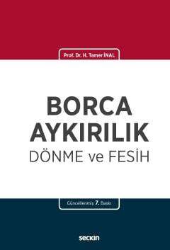 Seçkin Yayıncılık Borca Aykırılık, Dönme ve Fesih - 1