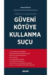 Seçkin Yayıncılık Güveni Kötüye Kullanma Suçu - Seçkin Yayıncılık