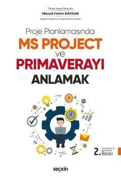 Seçkin Yayıncılık Proje Planlamasında MS Project ve Primaverayı Anlamak - 1