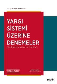 Seçkin Yayıncılık Yargı Sistemi Üzerine Denemeler - 1