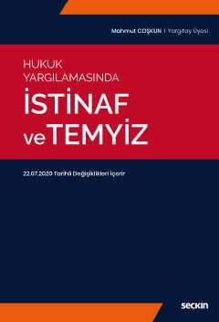 Seçkin Yayıncılık Hukuk Yargılamasındaİstinaf ve Temyiz 22.07.2020 Tarihli Değişiklikleri İçerir - 1