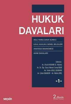 Seçkin Yayıncılık Hukuk Davaları - 1 Adli Yargı - Usul Hukuku - Anayasa Mahkemesi - AİHM Davaları - 1