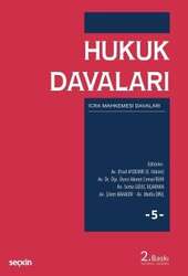 Seçkin Yayıncılık - Seçkin Yayıncılık Hukuk Davaları - 5 İcra Mahkemelerinin Görevlerine Giren Davalar