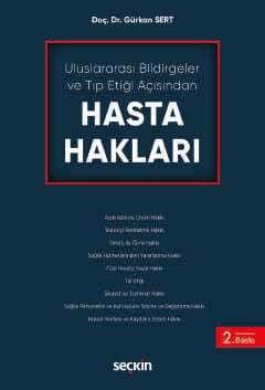 Seçkin Yayıncılık Uluslararası Bildirgeler ve Tıp Etiği AçısındanHasta Hakları - 1