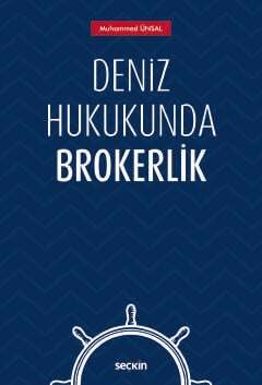 Seçkin Yayıncılık Deniz Hukukunda Brokerlik - 1