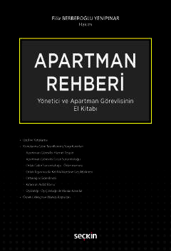 Seçkin Yayıncılık Apartman Rehberi Yönetici ve Apartman Görevlisinin El Kitabı - 1