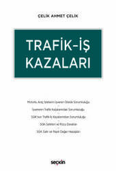Seçkin Yayıncılık Trafik-İş Kazaları - Seçkin Yayıncılık