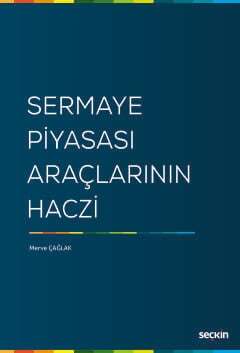 Seçkin Yayıncılık Sermaye Piyasası Araçlarının Haczi - 1