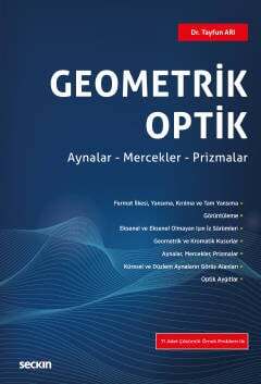 Seçkin Yayıncılık Geometrik Optik Aynalar - Mercekler - Prizmalar - 1