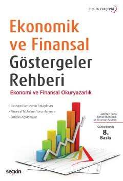 Seçkin Yayıncılık Ekonomik ve Finansal Göstergeler Rehberi Ekonomi ve Finansal Okuryazarlık - 1