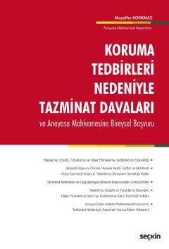 Seçkin Yayıncılık Koruma Tedbirleri Nedeniyle Tazminat Davaları ve Anayasa Mahkemesine Bireysel Başvuru - 1