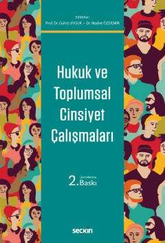 Seçkin Yayıncılık Hukuk ve Toplumsal Cinsiyet Çalışmaları - 1