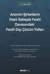 Seçkin Yayıncılık - Seçkin Yayıncılık Anonim Şirketlerin Haklı Sebeple Feshi Davasındaki Fesih Dışı Çözüm Yolları