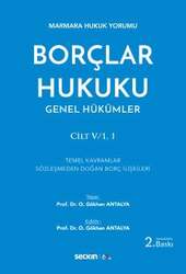 Seçkin Yayıncılık - Seçkin Yayıncılık Marmara Hukuku YorumuBorçlar Hukuku Genel Hükümler Cilt: V/1,1