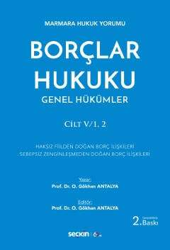 Seçkin Yayıncılık Marmara Hukuk YorumuBorçlar Hukuku Genel Hükümler Cilt:V/1, 2 - 1