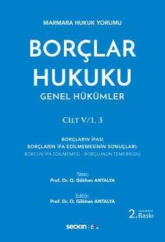 Seçkin Yayıncılık Marmara Hukuk YorumuBorçlar Hukuku Genel Hükümler Cilt: V/1, 3 - 1