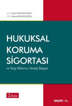 Seçkin Yayıncılık Hukuksal Koruma Sigortası ve Yargı Reformu Strateji Belgesi - 1
