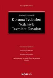 Seçkin Yayıncılık Teori ve UygulamalıKoruma Tedbirleri Nedeniyle Tazminat Davaları - Seçkin Yayıncılık