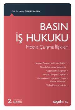 Seçkin Yayıncılık Basın İş Hukuku Medya Çalışma İlişkileri - 1