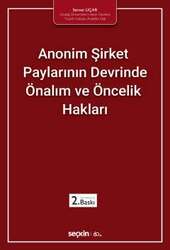 Seçkin Yayıncılık - Seçkin Yayıncılık Anonim Şirket Paylarının Devrinde Önalım ve Öncelik Hakları