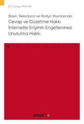 Seçkin Yayıncılık - Seçkin Yayıncılık Basın, Televizyon ve Radyo Yayınlarında Cevap ve Düzeltme Hakkı - İnternette Erişimin Engellenmesi - Unutulma Hakkı - Ceza Hukuku Monografileri