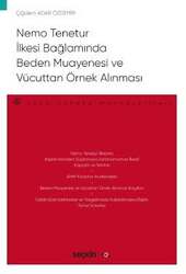 Seçkin Yayıncılık - Seçkin Yayıncılık Nemo Tenetur İlkesi Bağlamında Beden Muayenesi ve Vücuttan Örnek Alınması Ceza Hukuku Monografileri