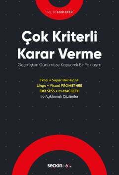 Seçkin Yayıncılık Çok Kriterli Karar Verme Geçmişten Günümüze Kapsamlı Bir Yaklaşım - 1