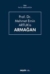 Seçkin Yayıncılık Prof. Dr. Mehmet Emin Artuka Armağan - Seçkin Yayıncılık