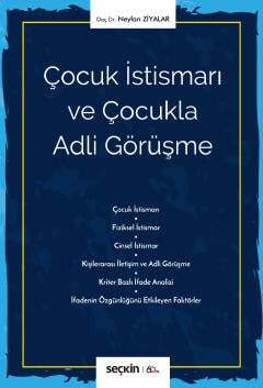 Seçkin Yayıncılık Çocuk İstismarı ve Çocukla Adli Görüşme - 1