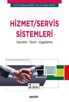 Seçkin Yayıncılık Hizmet / Servis Sistemleri Kavram - Teori - Uygulama - 1