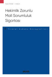 Seçkin Yayıncılık - Seçkin Yayıncılık Hekimlik Zorunlu Mali Sorumluluk Sigortası Sigorta Hukuku Monografileri