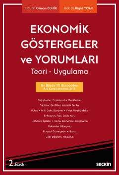 Seçkin Yayıncılık Ekonomik Göstergeler ve Yorumları Teori - Uygulama - 1